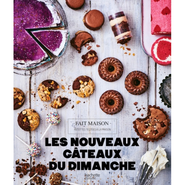 Livre de recettes Les nouveaux gâteaux du dimanche, chez Hachette