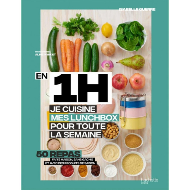 Livre de recettes En 1H Je cuisine mes lunchs box pour toute la semaine. Hachette