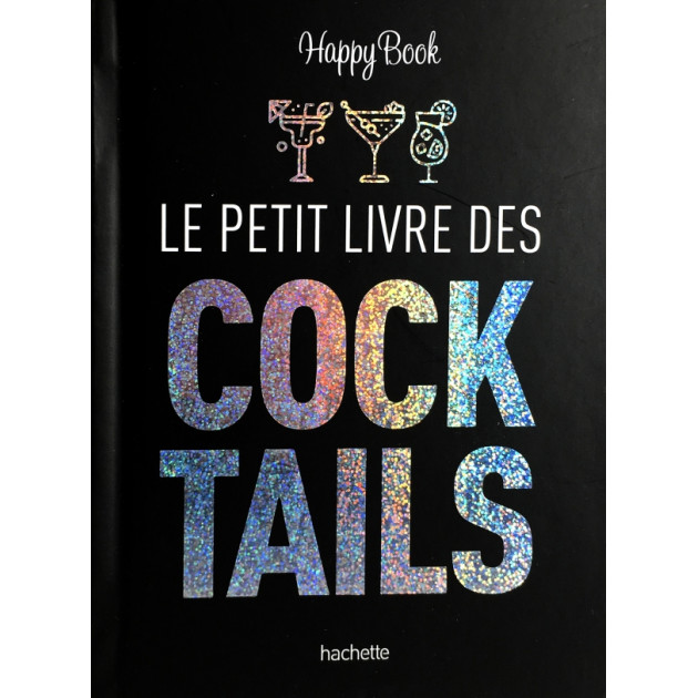 Le Petit Livre des Cocktails Hachette