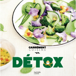 FIN DE SERIE Livre de Recettes Detox, chez Hachette