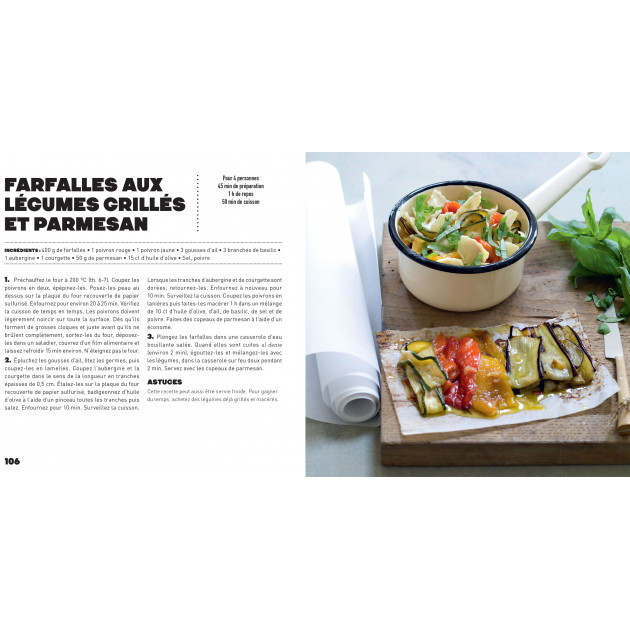 Livre veggie, recette farfalles aux légumes grillés et parmesan - Carrément Cuisine HACHETTE