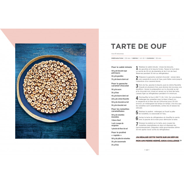 Recette pâtisserie : tarte chocolat, caramel, noisettes et praliné - Hachette Recette pâtisserie : tarte chocolat, caramel, noisettes et praliné - Hachette