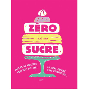 Livre de Recettes Zéro Sucre Livre de Recettes Zéro Sucre
