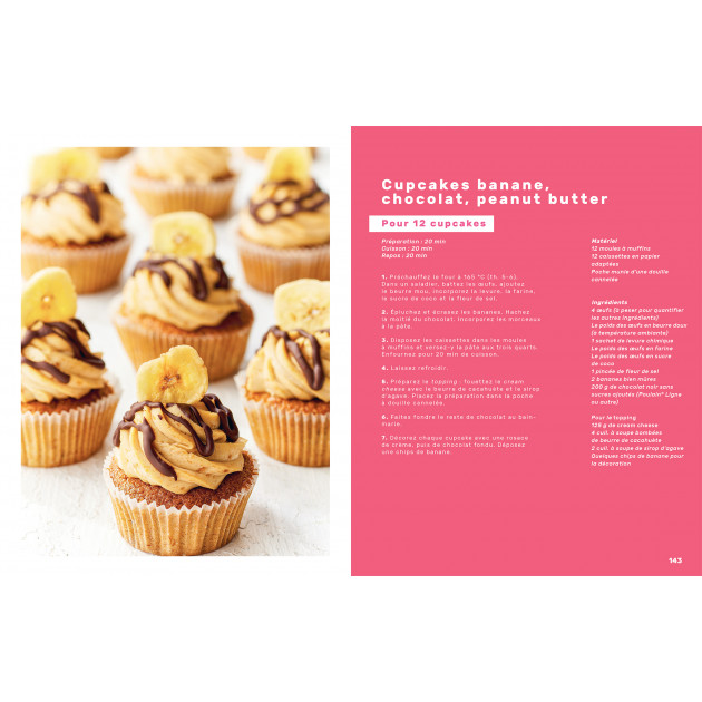 Livre de pâtisserie sans sucre raffiné, cupcakes banane, chocolat et beurre de cacahouète - Hachette, Chloé Saada Livre de pâtisserie sans sucre raffiné, cupcakes banane, chocolat et beurre de cacahouète - Hachette, Chloé Saada