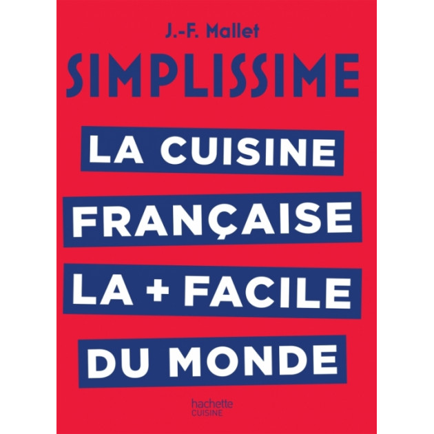 Livre de Recettes La Cuisine Française la + facile du Monde