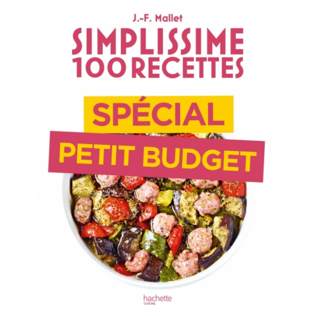 Livre de Cuisine 100 Recettes Spécial Petit Budget