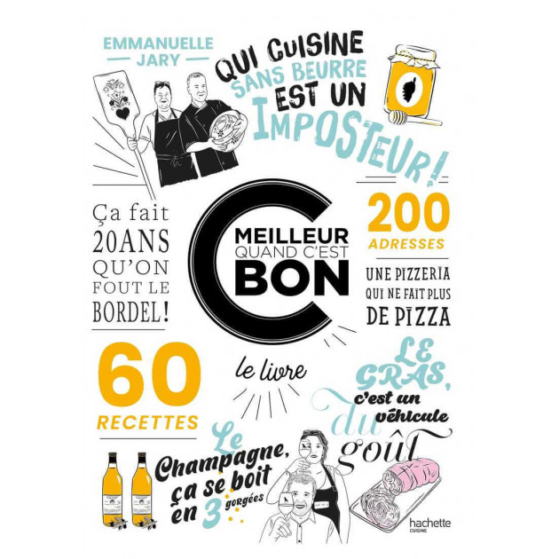 Livre de Recettes C'est meilleur quand c'est bon, chez Hachette