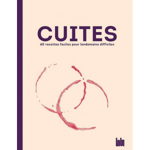 Livre de Cuisine Cuites 60 recettes faciles pour lendemains difficiles, chez Hachette Livre de Cuisine Cuites 60 recettes faciles pour lendemains difficiles, chez Hachette