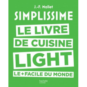 Livre de Cuisine Light le + facile du Monde, chez Hachette Livre de Cuisine Light le + facile du Monde, chez Hachette