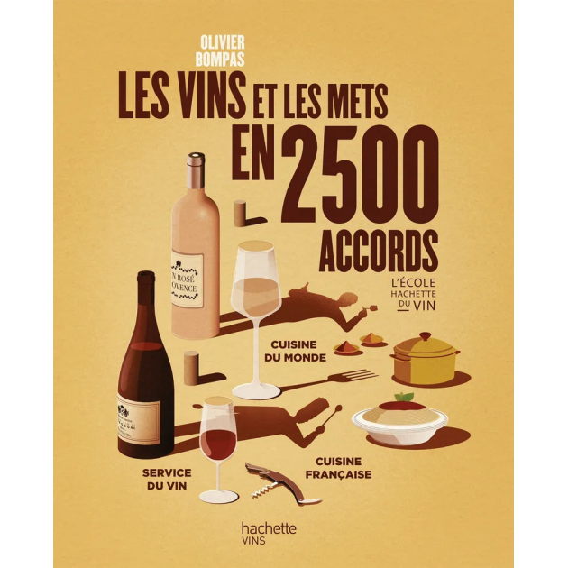 Livre de Cuisine Les Vins et les Mets en 2 500 Accords