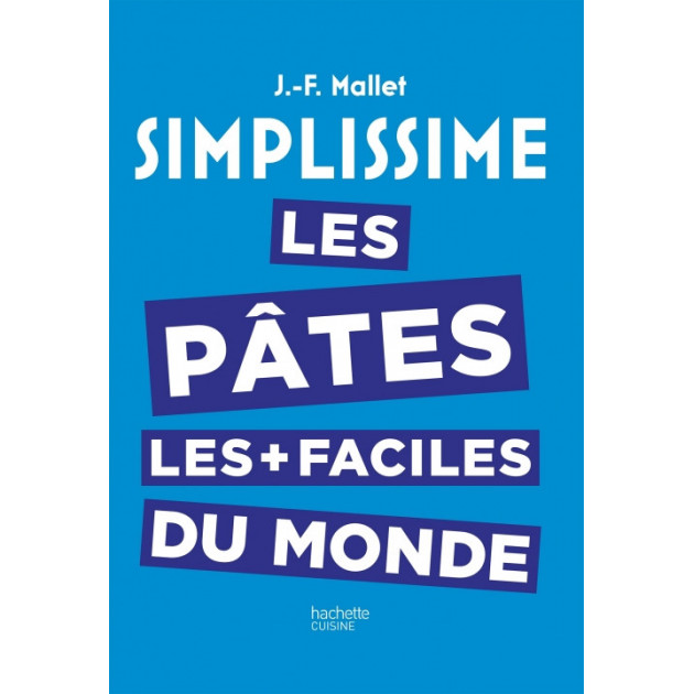 Livre de Cuisine Les Pates les + faciles du Monde. chez Hachette