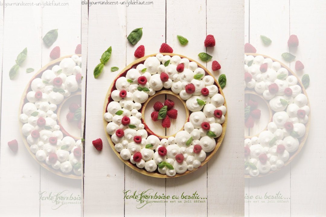 Tarte framboises basilic